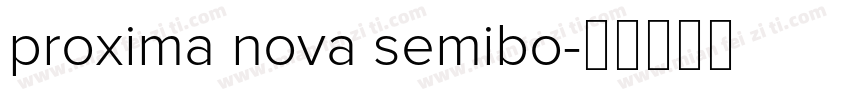 proxima nova semibo字体转换
